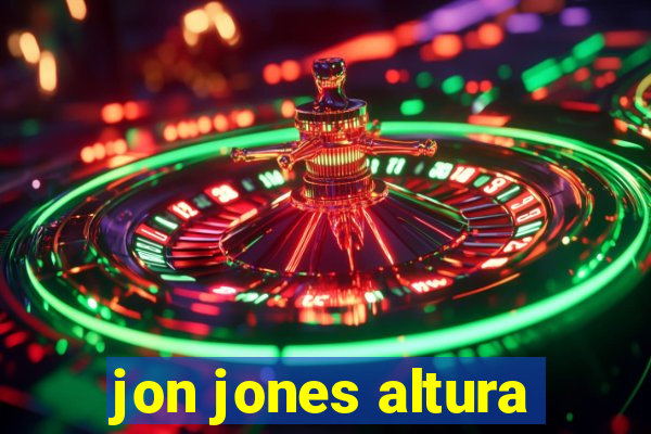 jon jones altura